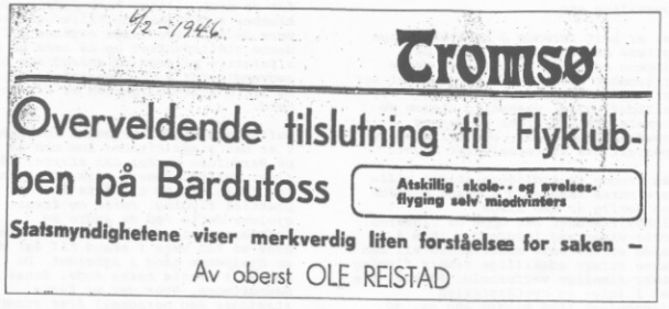 06.02.1946 publiserte Ole Reistad, flyklubbens grunnlegger, en artikkel om klubben i avisen Tromsø.